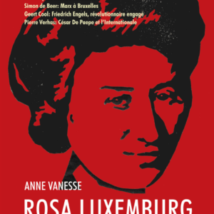 Anne Vanesse: 'Rosa Luxemburg sur la trace de Ludwik Warynski'