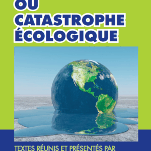 Socialisme ou catastrophe écologique